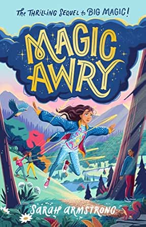 Magic Awry. Sarah Armstrong.