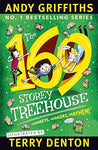 169 Storey Treehouse. by Andy Griffiths.