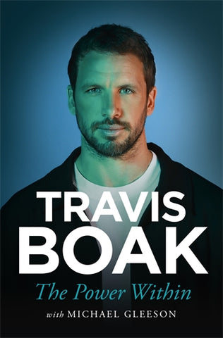 The Power Within, Travis Boak.