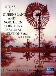 Queensland & Northern Territory Pastoral Stations Atlas 11th Edition